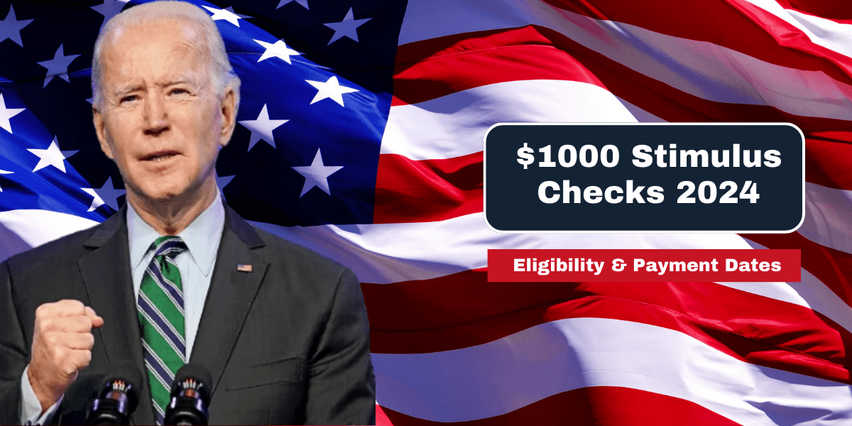 $1000 Stimulus Checks 2024