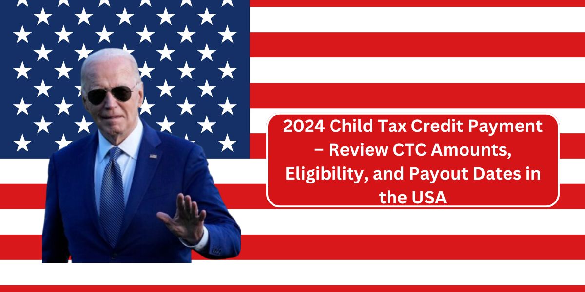 2024 Child Tax Credit Payment