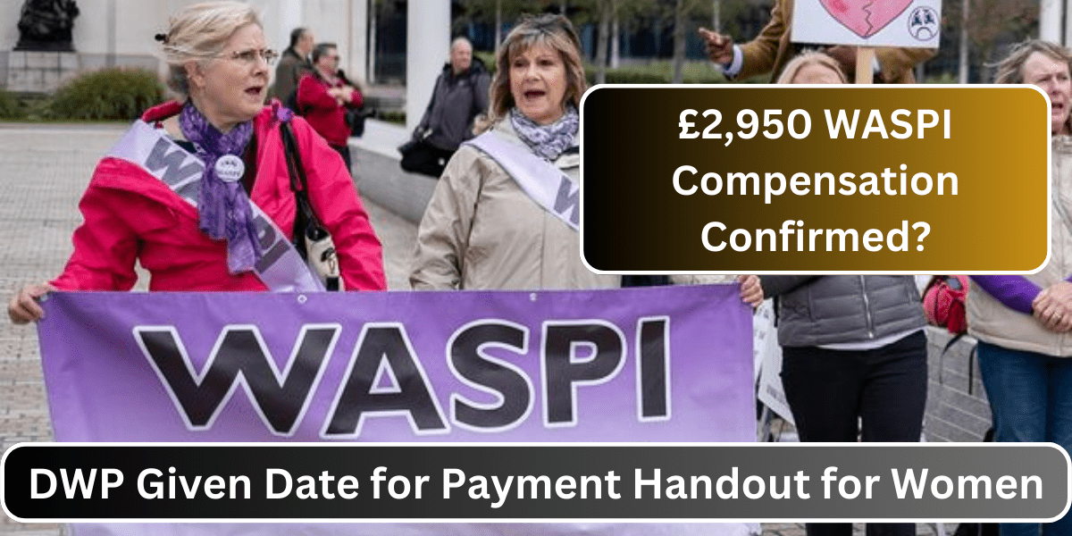 £2,950 WASPI Compensation Confirmed?