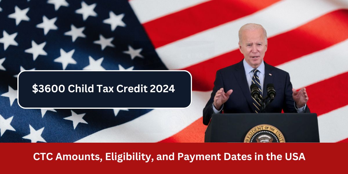 $3600 Child Tax Credit 2024