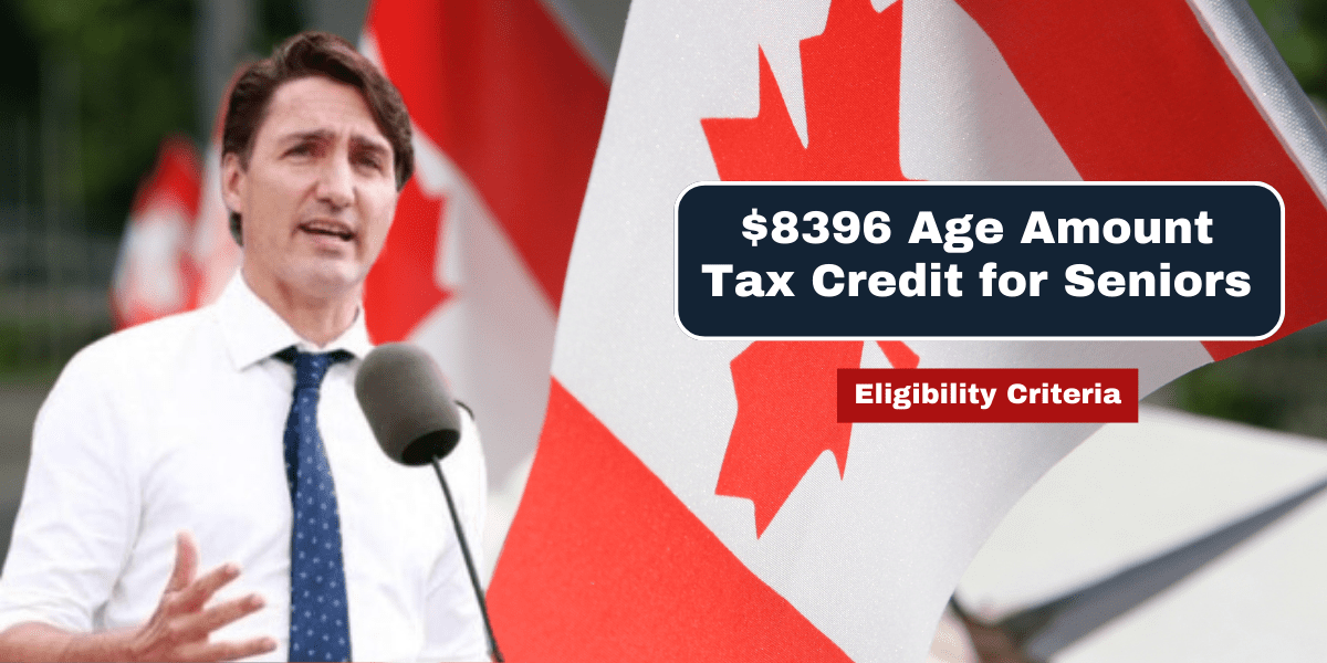 $8396 Age Amount Tax Credit for Seniors