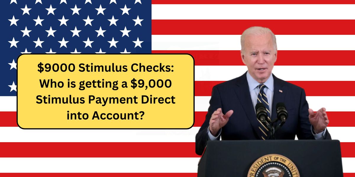 $9000 Stimulus Checks