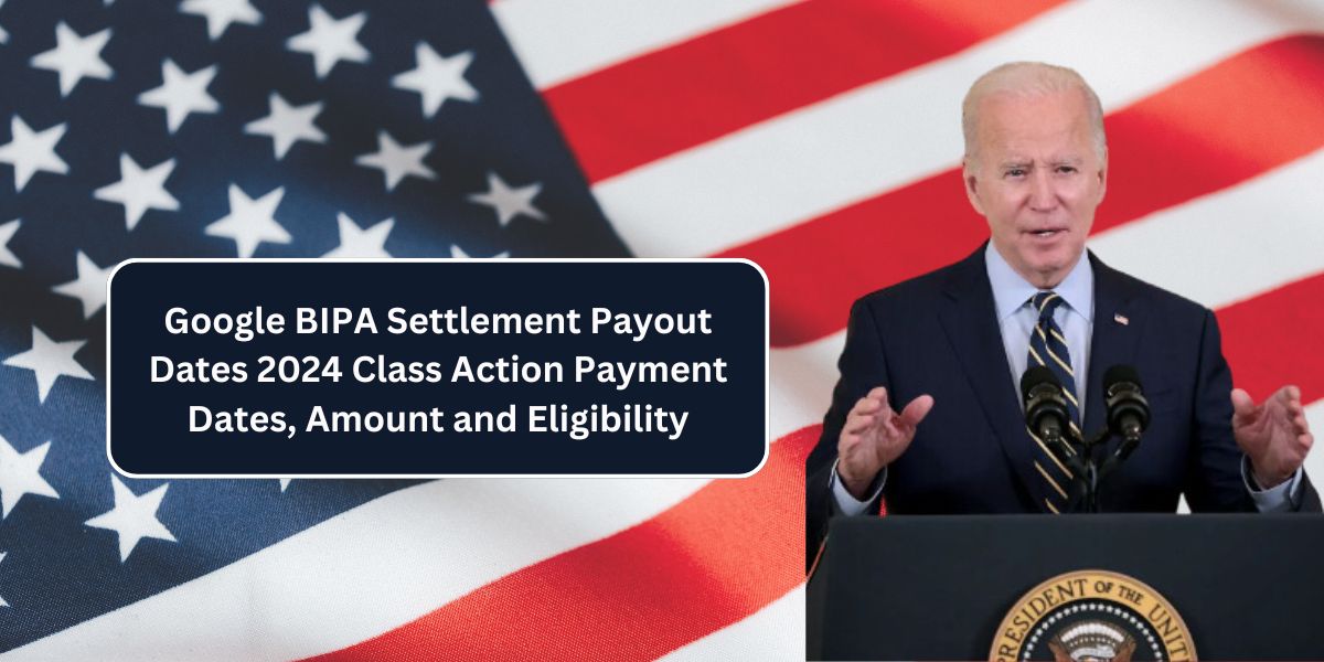 Google BIPA Settlement Payout Dates 2024 Class Action Payment Dates, Amount and Eligibility